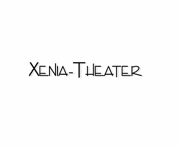  Xenia-Theater